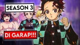 Akhirnya! Kimetsu No Yaiba Season 3 Episode 1 Di Garap!!!