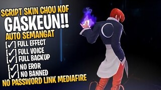 Script Skin Chou Kof Full Efeect No Password Patch Terbaru | Mobile Legends