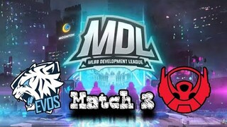 Evos  vs Bigetron GAME 3 MDL-ID S2.