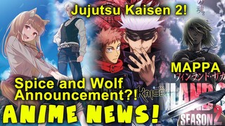 Spice and Wolf News, and Jujutsu Kaisen 2 Confirmed! (ANIME NEWS!)