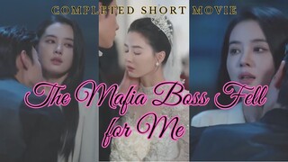 The Mafia Boss Fell for Me❤️‍🔥 - Completed Short Drama