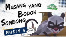 Pada Zaman Dahulu S05E09 - Musang yang Bodoh Sombong