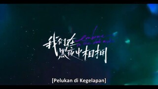 Embrace In the dark night Eps 17 Sub indo