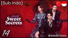 [Sub Indo] Sweet Secrets – Eps. 14 (2025)