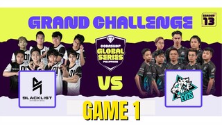 GAME 1 NXPE VS BLACKLIST INT | CODASHOP GRAND CHALLENGE GLOBAL SERIES