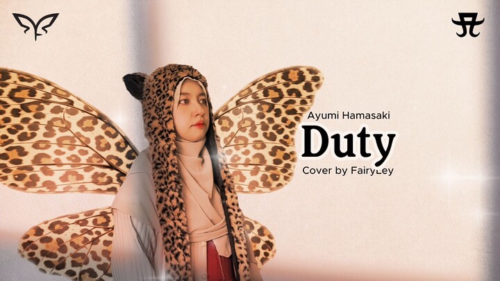 Ayumi Hamasaki - Duty [Cover by FairyLey]