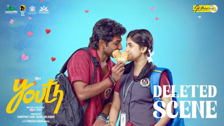 Youth (2026) Deleted Scene Tamil 4K - Ken Karunas, Meenakshi Dinesh, Anishma, Priyanshi, GV Prakash