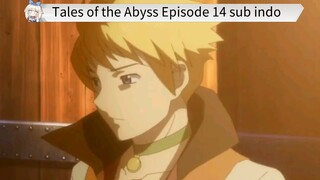 Tales of the Abyss Episode 14 sub indo