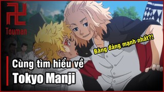 Cùng Tìm Hiểu Về Băng Đảng TOKYO MANJI | Bất Lương - Con Đường Dẫn Đến Bóng Tối | TOKYO REVENGERS