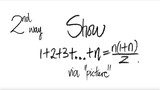 2nd/3ways: sum Show 1+2+3+...+n=n(1+n)/2