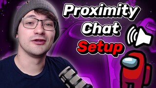 Among Us Proximity Chat Tutorial