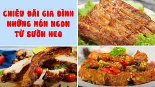 Chiêu Đãi Gia Đình Những Món Ngon Từ Sườn Heo