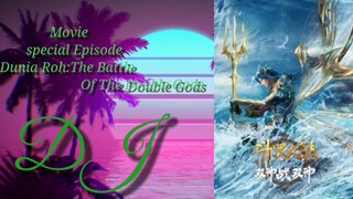 Dunia Roh Movie:The Battle Of The Double Gods