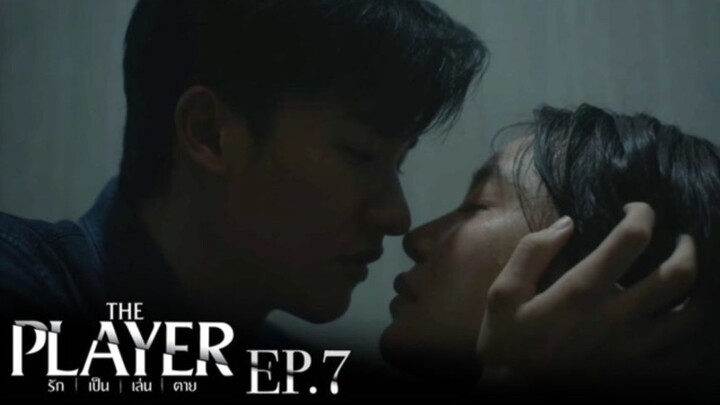 The Player Episode 7 [Eng Sub]