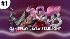 MLBB Gameplay Layla starlight #1