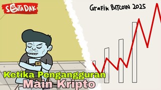 Ketika Pengangguran Main Kripto (Animasi Sentadak)