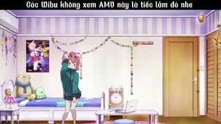 Các Wibu không xem amv này là tiếc lắm nhé #amv