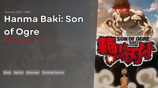 [EP02] Part 1 | Hanma Baki: Son of Ogre (SUB INDO)