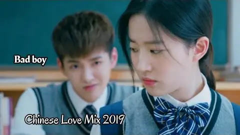 Bad boy || â�¤ Chinese Love Mix â�¤ 2019