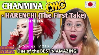 CHANMINA - HARENCHI (The First Take) // FILIPINA REACTS