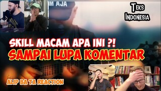 Skill Macam Apa Ini ?! | Alip Ba Ta Reaction | Teks Indonesia