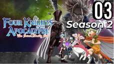 [Reupload] The Seven Deadly Sins: Four Knights of the Apocalypse Season 2 Episode 3