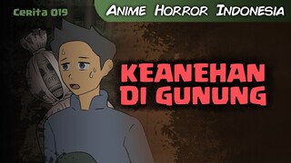 019 KEANEHAN DI GUNUNG (Horror Stories by Mr. Catfish)