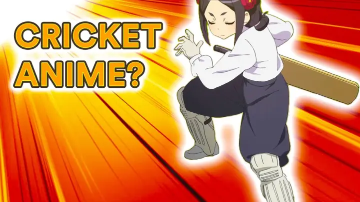 Why there's no Sports Anime based on Cricket?