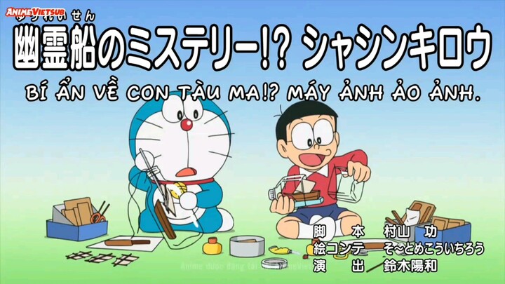 [Vietsub] Doraemon - Tập 905: Bí Ẩn Về Con Tàu Ma!? Máy Ảnh Ảo Ảnh & Ảo Thuật Không Cần Mánh Khóe