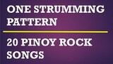 One strumming pattern | 20 Pinoy Rock songs