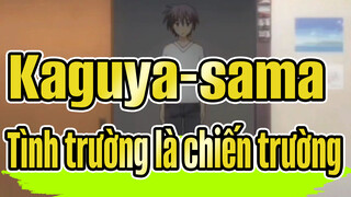 Kaguya-sama: Tình trường là chiến trường