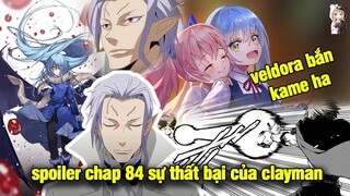 Clayman Bị Lật Tẩy, Veldora Bắn Kamê, Clayman Bị Giết | Spoiler Chap 84 Slime Datta Ken