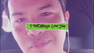 I Will Always Love You