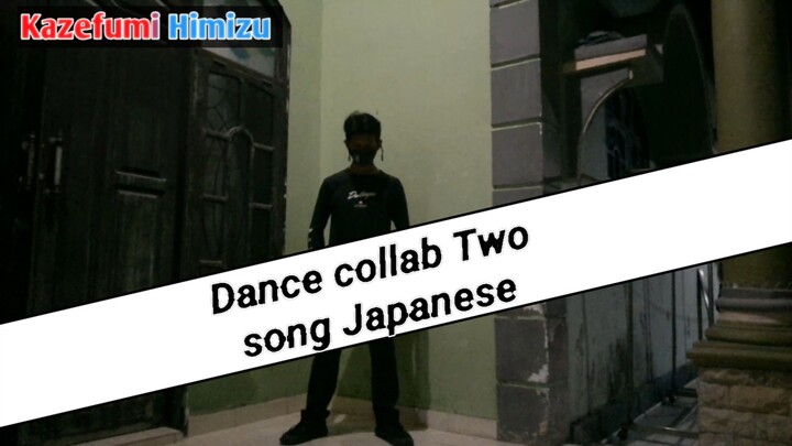 Dance collab song japanese part 1 [dance by himizu]