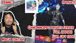 Rekomendasi Game Private Minggu Ini Gift Code Full Di Kasih Hadiah Yang Terus Menerus! MAGIC CONTACT