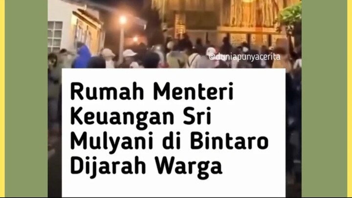 Rumah Menteri Keuangan Sri Mulyani yang berlokasi di Bintaro, Tangerang Selatan, dijarah warga pada