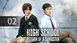 High School Return Of A Gangster (2024) EP. 2