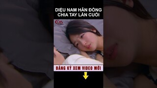 Diệu Nam Hân Đồng chia tay lần cuối #shorts phim ngôn tình hay nhất