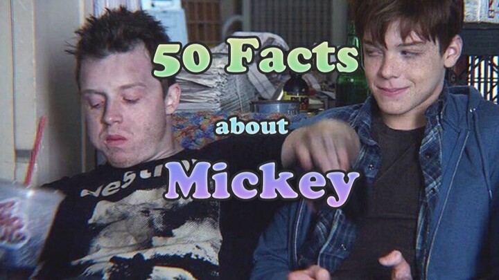 [Gallavich/สุดน่ารัก/สุดขำ/สุดฮา] เรื่องราวทั้งหมดเกี่ยวกับมิกกี้ เด็กน้อยขี้แกล้งแห่งเขตใต้ (ตอนที่