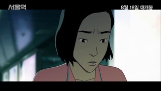 Seoul Station: Main Trailer