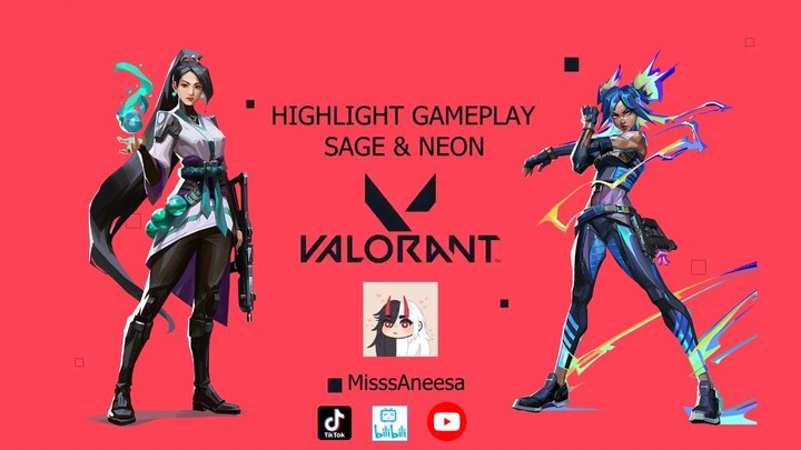 Valorant highlight Gameplay Sage and Neon Agent