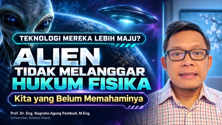 Alien Tidak Melanggar Hukum Fisika. Kita yang Belum Memahaminya