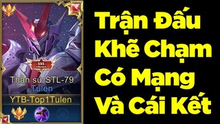 Top 1 Tulen Trận Đấu Xanh Lè Khẽ Chạm Là Có Mạng và Cái Kết Bất Ngờ | Liên Quân