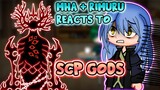 MHA/BNHA+Rimuru Tempest Reacts to "Top 10 SCP gods" || Gacha Club ||