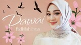 Dawai - Fadhilah Intan (OST Air Mata di Ujung Sajadah)