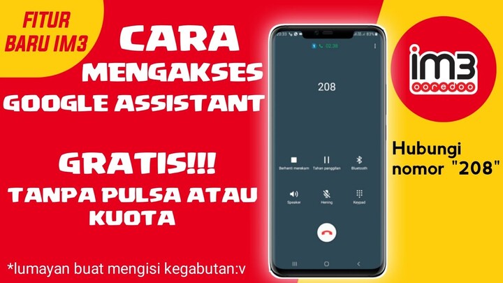 Cara Mengakses Google Assistant Dengan Gratis | Fitur Baru Kartu IM3