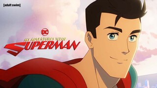 My Adventures With Superman Intro | adult swim