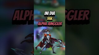 Trik alpha jungler #mlbb #mlbbcreatorcamp #mobilelegends