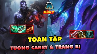 TOÀN TẬP TƯỚNG CARRY MẠNH VÀ CÁC TRANG BỊ TỐI ƯU NHẤT TRONG ĐTCL MÙA 7