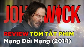 SÁT THỦ giết hàng trăm người vì một chú CHÓ: Tóm Tắt Phim John Wick (ko phải REVIEW PHIM)